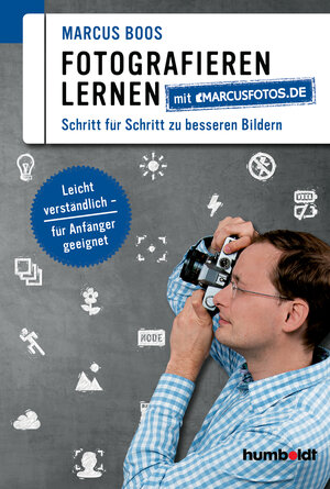 Buchcover Fotografieren lernen mit marcusfotos.de | Marcus Boos | EAN 9783869103990 | ISBN 3-86910-399-X | ISBN 978-3-86910-399-0