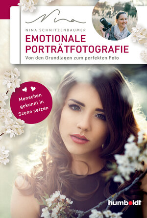 Buchcover Emotionale Porträtfotografie | Nina Schnitzenbaumer | EAN 9783869104027 | ISBN 3-86910-402-3 | ISBN 978-3-86910-402-7