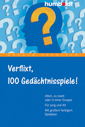Buchcover Verflixt, 100 Gedächtnisspiele | Ursula Oppolzer | EAN 9783869104577 | ISBN 3-86910-457-0 | ISBN 978-3-86910-457-7