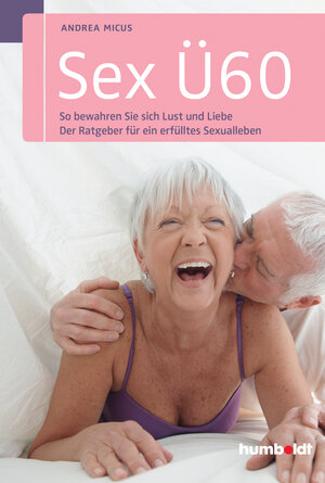 Buchcover Sex Ü60 | Andrea Micus | EAN 9783869105093 | ISBN 3-86910-509-7 | ISBN 978-3-86910-509-3