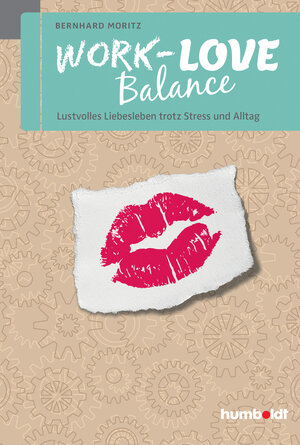 Buchcover Work-Love Balance | Bernhard Moritz | EAN 9783869105246 | ISBN 3-86910-524-0 | ISBN 978-3-86910-524-6