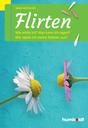 Buchcover Flirten | Nina Deißler | EAN 9783869105338 | ISBN 3-86910-533-X | ISBN 978-3-86910-533-8
