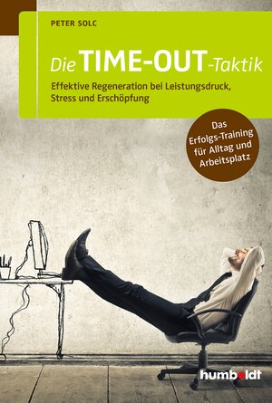 Buchcover Die TIME-OUT-Taktik | Peter Solc | EAN 9783869105482 | ISBN 3-86910-548-8 | ISBN 978-3-86910-548-2