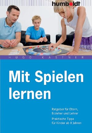 Buchcover Mit Spielen lernen | Hugo Kastner | EAN 9783869106090 | ISBN 3-86910-609-3 | ISBN 978-3-86910-609-0