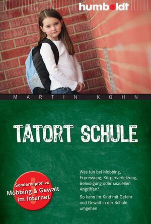 Buchcover Tatort Schule | Martin Kohn | EAN 9783869106229 | ISBN 3-86910-622-0 | ISBN 978-3-86910-622-9