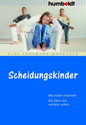 Buchcover Scheidungskinder | Elke Fuhrmann-Wönkhaus | EAN 9783869106243 | ISBN 3-86910-624-7 | ISBN 978-3-86910-624-3