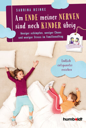 Buchcover Am Ende meiner Nerven sind noch Kinder übrig | Sabrina Heinke | EAN 9783869106618 | ISBN 3-86910-661-1 | ISBN 978-3-86910-661-8