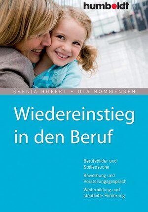 Buchcover Wiedereinstieg in den Beruf | Svenja Hofert | EAN 9783869107585 | ISBN 3-86910-758-8 | ISBN 978-3-86910-758-5