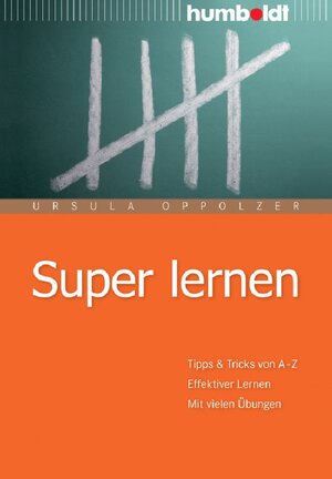 Buchcover Super lernen | Ursula Oppolzer | EAN 9783869108964 | ISBN 3-86910-896-7 | ISBN 978-3-86910-896-4