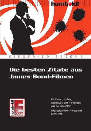 Buchcover Die besten Zitate aus James Bond-Filmen | Dr. Siegfried Tesche | EAN 9783869109206 | ISBN 3-86910-920-3 | ISBN 978-3-86910-920-6