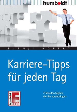 Buchcover Karriere-Tipps für jeden Tag | Svenja Hofert | EAN 9783869109275 | ISBN 3-86910-927-0 | ISBN 978-3-86910-927-5