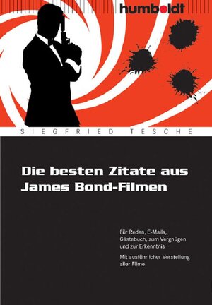 Buchcover Die besten Zitate aus James Bond-Filmen | Dr. Siegfried Tesche | EAN 9783869109497 | ISBN 3-86910-949-1 | ISBN 978-3-86910-949-7