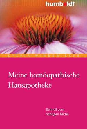 Buchcover Meine homöopathische Hausapotheke | Sylvia Winnewisser | EAN 9783869109749 | ISBN 3-86910-974-2 | ISBN 978-3-86910-974-9