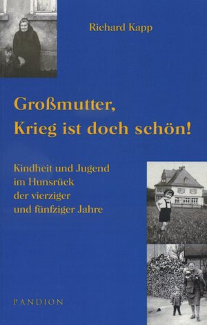 Buchcover Großmutter, Krieg ist doch schön! | Richard Kapp | EAN 9783869110196 | ISBN 3-86911-019-8 | ISBN 978-3-86911-019-6