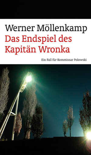 Buchcover Das Endspiel des Kapitän Wronka | Werner Möllenkamp | EAN 9783869132372 | ISBN 3-86913-237-X | ISBN 978-3-86913-237-2