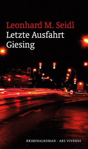 Buchcover Letzte Ausfahrt Giesing (eBook) | Leonhard M. Seidl | EAN 9783869134505 | ISBN 3-86913-450-X | ISBN 978-3-86913-450-5