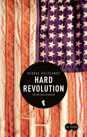 Buchcover Hard Revolution | George Pelecanos | EAN 9783869137667 | ISBN 3-86913-766-5 | ISBN 978-3-86913-766-7