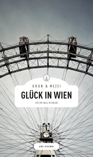 Buchcover Glück in Wien | Christine Grän | EAN 9783869138848 | ISBN 3-86913-884-X | ISBN 978-3-86913-884-8