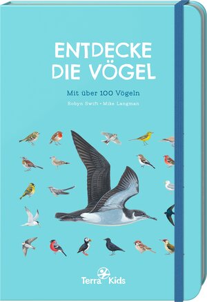 Buchcover Terra Kids – Entdecke die Vögel | Robyn Swift | EAN 9783869142845 | ISBN 3-86914-284-7 | ISBN 978-3-86914-284-5