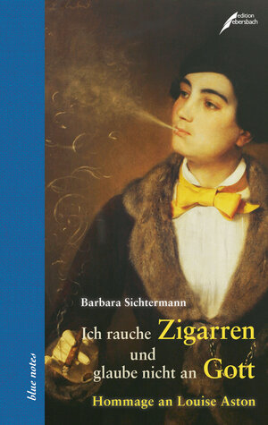 Buchcover "Ich rauche Zigarren und glaube nicht an Gott" | Barbara Sichtermann | EAN 9783869150949 | ISBN 3-86915-094-7 | ISBN 978-3-86915-094-9