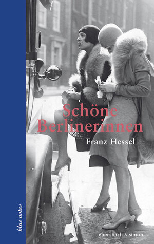 Buchcover Schöne Berlinerinnen | Franz Hessel | EAN 9783869151113 | ISBN 3-86915-111-0 | ISBN 978-3-86915-111-3