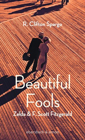Buchcover Beautiful Fools | R. Clifton Spargo | EAN 9783869152240 | ISBN 3-86915-224-9 | ISBN 978-3-86915-224-0