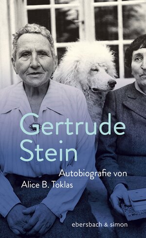 Buchcover Autobiografie von Alice B.Toklas | Gertrude Stein | EAN 9783869152356 | ISBN 3-86915-235-4 | ISBN 978-3-86915-235-6