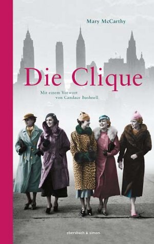 Buchcover Die Clique | Mary McCarthy | EAN 9783869152363 | ISBN 3-86915-236-2 | ISBN 978-3-86915-236-3