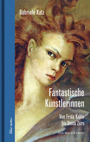 Buchcover Fantastische Künstlerinnen | Gabriele Katz | EAN 9783869152691 | ISBN 3-86915-269-9 | ISBN 978-3-86915-269-1