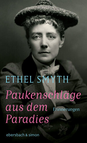 Buchcover Paukenschläge aus dem Paradies | Ethel Smyth | EAN 9783869152868 | ISBN 3-86915-286-9 | ISBN 978-3-86915-286-8