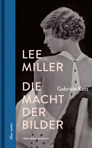 Buchcover Lee Miller | Gabriele Katz | EAN 9783869152912 | ISBN 3-86915-291-5 | ISBN 978-3-86915-291-2