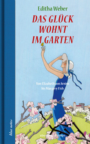 Buchcover Das Glück wohnt im Garten | Editha Weber | EAN 9783869152974 | ISBN 3-86915-297-4 | ISBN 978-3-86915-297-4