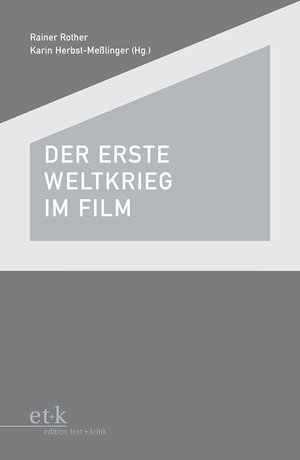 Buchcover Der Erste Weltkrieg im Film  | EAN 9783869160306 | ISBN 3-86916-030-6 | ISBN 978-3-86916-030-6