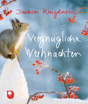 Buchcover Vergnügliche Weihnachten | Joachim Ringelnatz | EAN 9783869178233 | ISBN 3-86917-823-X | ISBN 978-3-86917-823-3