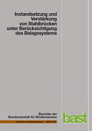 Buchcover Instandsetzung und Verstärkung von Stahlbrücken unter Berücksichtigung des Belagsystems | Gerhard Sedlacek | EAN 9783869180793 | ISBN 3-86918-079-X | ISBN 978-3-86918-079-3
