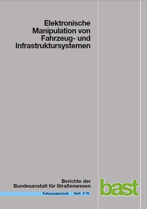 Buchcover Elektronische Manipulation von Fahrzeug- und Infrastruktursystemen | Jana Dittmann | EAN 9783869181158 | ISBN 3-86918-115-X | ISBN 978-3-86918-115-8