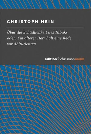 Buchcover Über die Schädlichkeit des Tabaks | Christoph Hein | EAN 9783869210285 | ISBN 3-86921-028-1 | ISBN 978-3-86921-028-5