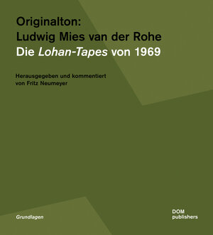 Buchcover Originalton: Ludwig Mies van der Rohe  | EAN 9783869221038 | ISBN 3-86922-103-8 | ISBN 978-3-86922-103-8
