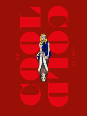 Buchcover The Cool and the Cold  | EAN 9783869222516 | ISBN 3-86922-251-4 | ISBN 978-3-86922-251-6