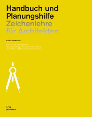 Buchcover Zeichenlehre für Architekten | Natascha Meuser | EAN 9783869223476 | ISBN 3-86922-347-2 | ISBN 978-3-86922-347-6