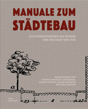 Buchcover Manuale zum Städtebau. Die Systematisierung des Wissens von der Stadt  | EAN 9783869225395 | ISBN 3-86922-539-4 | ISBN 978-3-86922-539-5