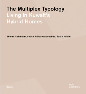 Buchcover The Multiplex Typology | Sharifa Alshalfan | EAN 9783869228204 | ISBN 3-86922-820-2 | ISBN 978-3-86922-820-4