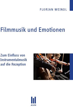 Buchcover Filmmusik und Emotionen | Florian Weindl | EAN 9783869244358 | ISBN 3-86924-435-6 | ISBN 978-3-86924-435-8