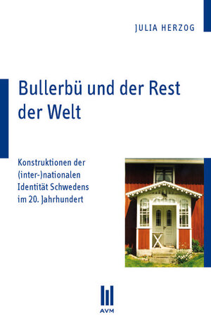 Buchcover Bullerbü und der Rest der Welt | Julia Herzog | EAN 9783869247618 | ISBN 3-86924-761-4 | ISBN 978-3-86924-761-8