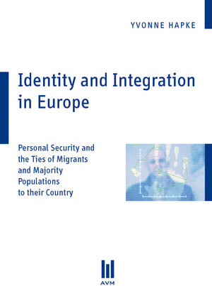 Buchcover Identity and Integration in Europe | Yvonne Hapke | EAN 9783869249384 | ISBN 3-86924-938-2 | ISBN 978-3-86924-938-4