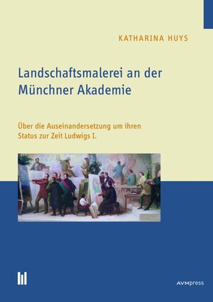 Buchcover Landschaftsmalerei an der Münchner Akademie | Katharina Huys | EAN 9783869249735 | ISBN 3-86924-973-0 | ISBN 978-3-86924-973-5