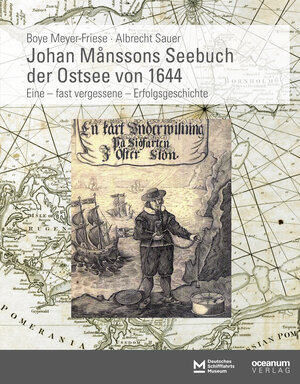 Buchcover Johan Månssons Seebuch der Ostsee von 1644 | Boye Meyer-Friese | EAN 9783869270739 | ISBN 3-86927-073-X | ISBN 978-3-86927-073-9