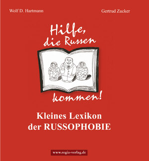 Buchcover Hilfe, die Russen kommen! | Wolf D. Hartmann | EAN 9783869293486 | ISBN 3-86929-348-9 | ISBN 978-3-86929-348-6