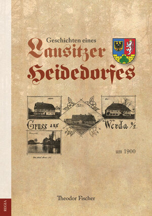 Buchcover Geschichten eines Lausitzer Heidedorfes | Theodor Fischer | EAN 9783869293493 | ISBN 3-86929-349-7 | ISBN 978-3-86929-349-3