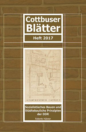 Buchcover Cottbusser Blätter Heft 2017 | Roberto Hübner | EAN 9783869293851 | ISBN 3-86929-385-3 | ISBN 978-3-86929-385-1